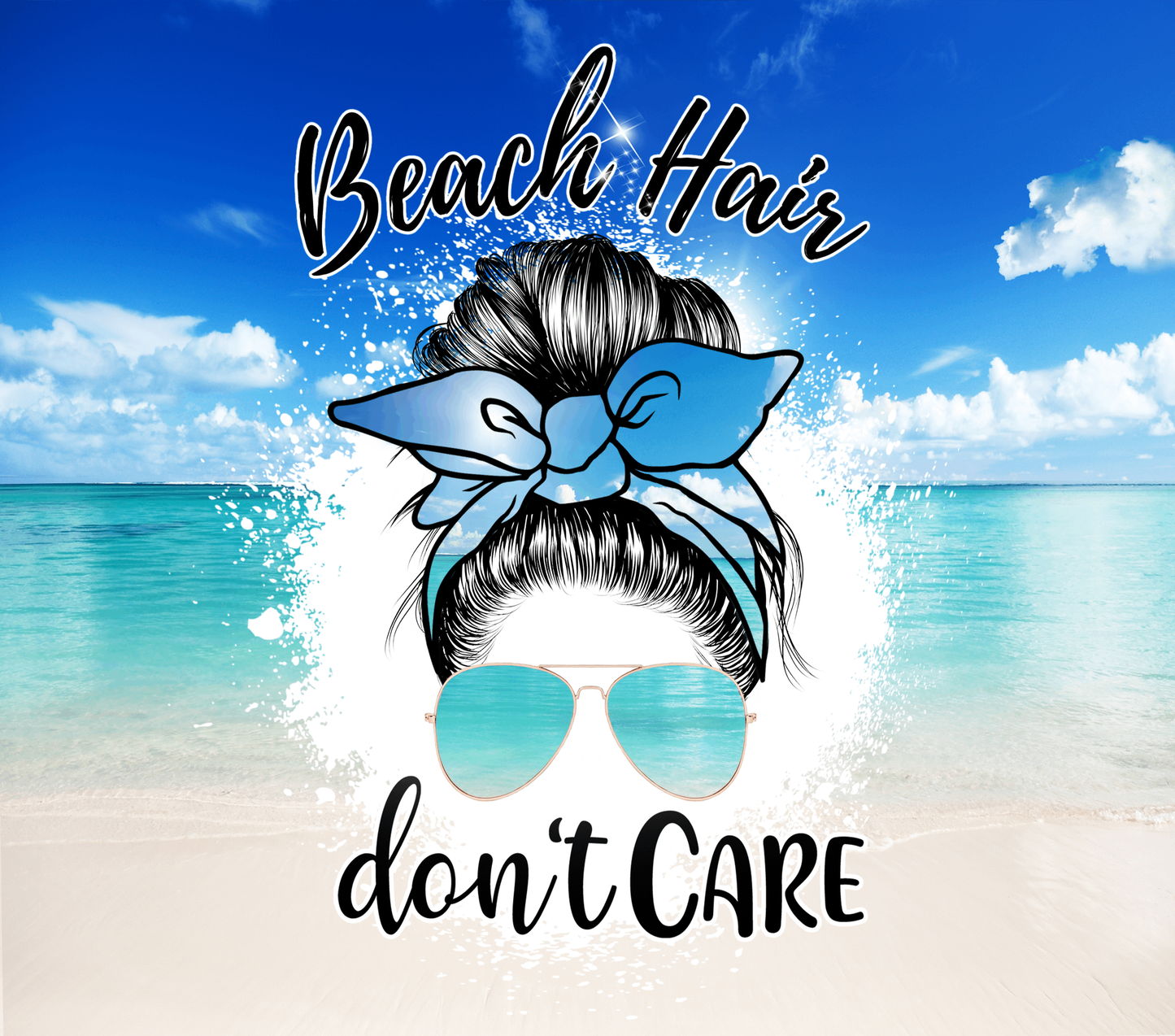 Beach Hair Don't Care Tumbler