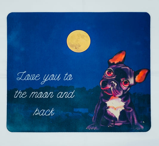 Love you to the moon and back (1) Mouse Pad