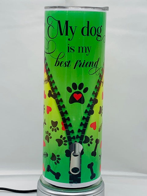 My Dog Is My Best Friend Tumbler