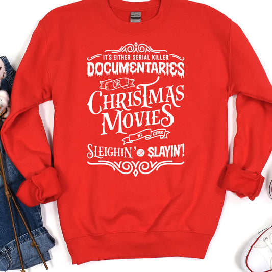 It's either Serial Killer Documentaries or Christmas movies Short Sleeve T-Shirts